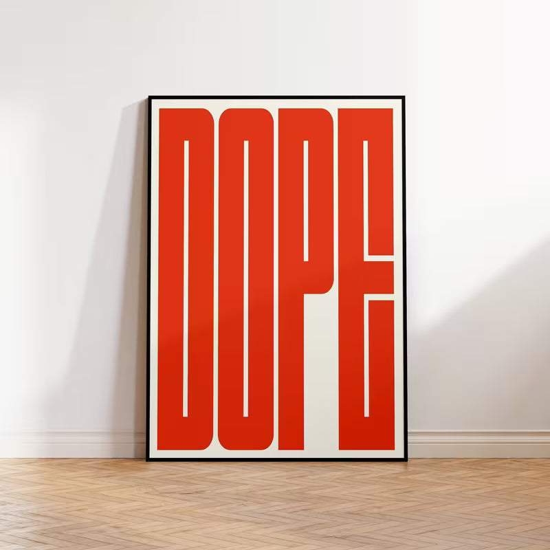 Dope